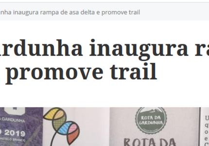 Rota da Gardunha inaugura rampa de asa delta e promove trail